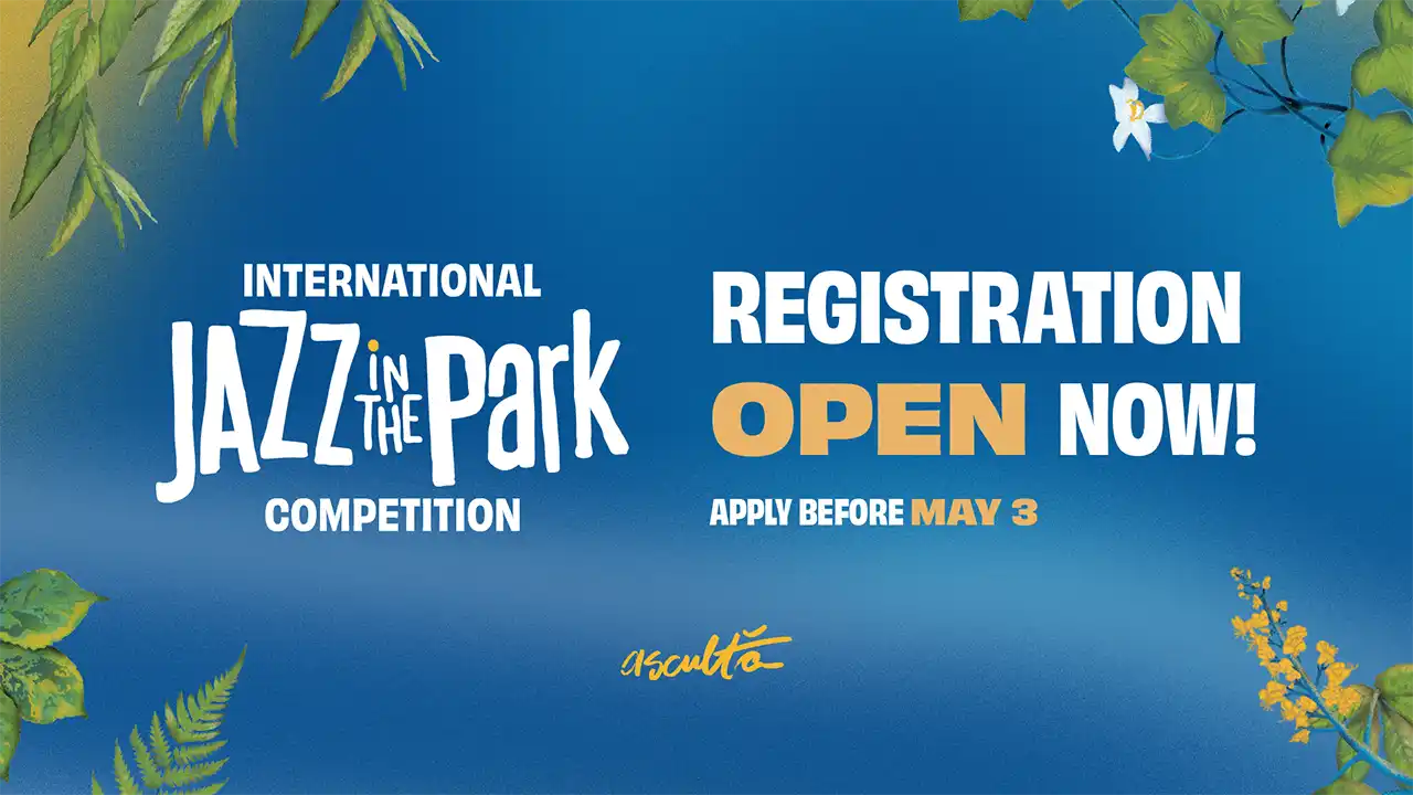 Au început înscrierile pentru Jazz in the Park Competition, ediția 2026 Au început înscrierile pentru Jazz in the Park Competition, ediția 2026