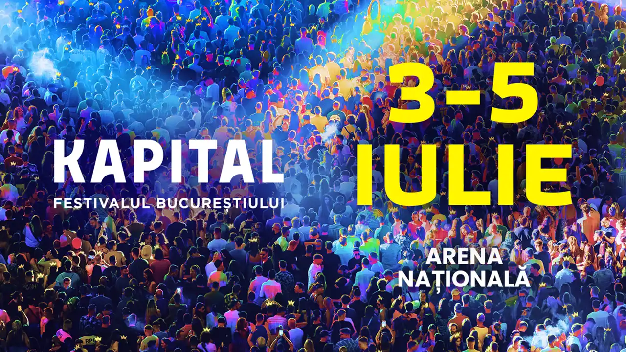 Kapital Festival revine la București în iulie, pe Arena Națională