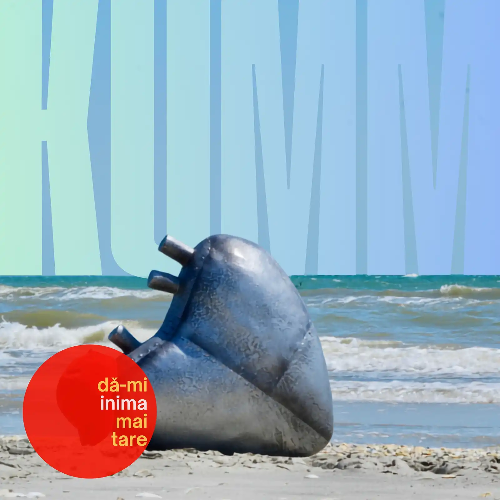 Trupa KUMM lanseazǎ un nou single, "Dǎ-mi inima mai tare"