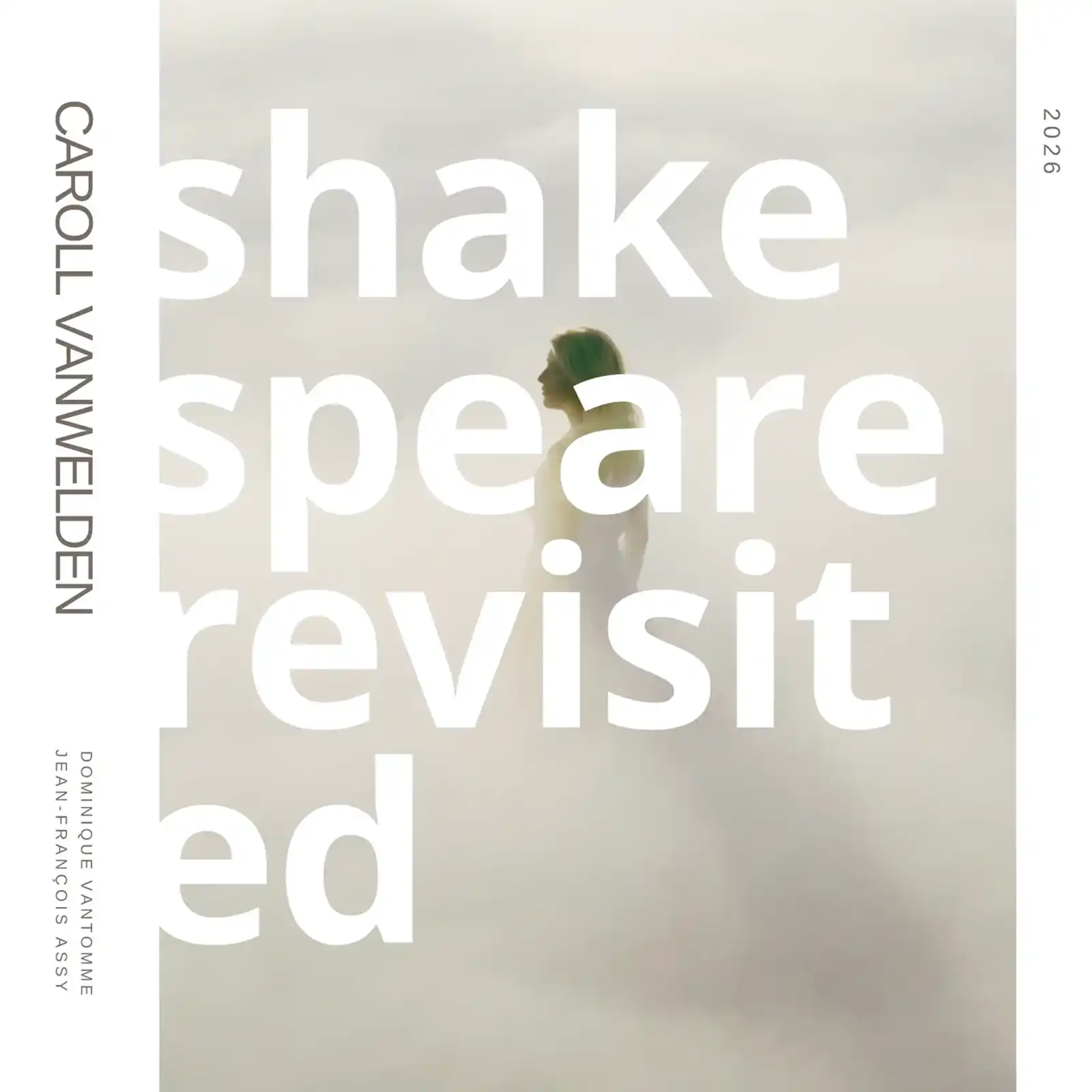 Caroll Vanwelden – „Shakespeare Revisited”